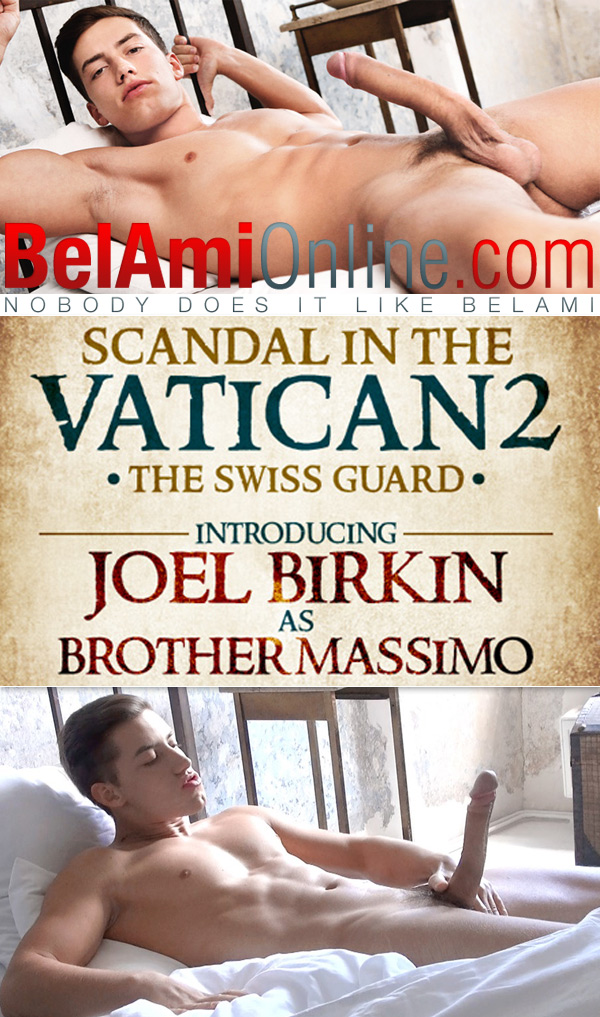 Scandal in the Vatican: The Swiss Guard - Episode 1: Morning Devotions (with Joel Birkin) at BelAmiOnline.com