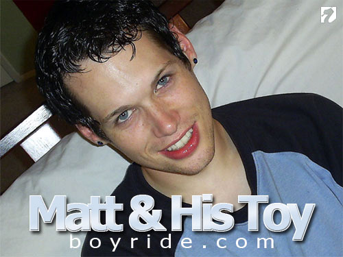 Matt & His Toy at BoyRide.com
