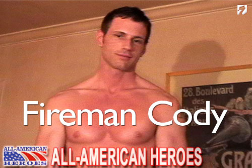  Fireman Cody at All-AmericanHeroes