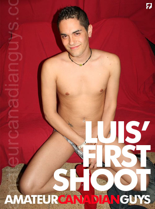 Luis' 1st Shoot at Amateur Canadian Guys