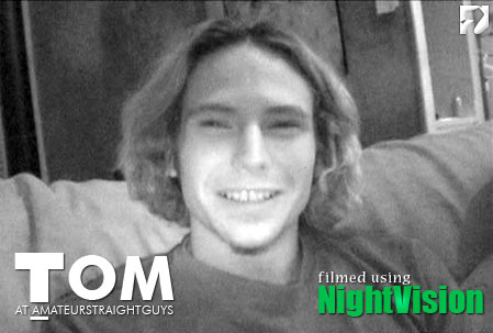 Tom in NightVision at Amateur Straight Guys