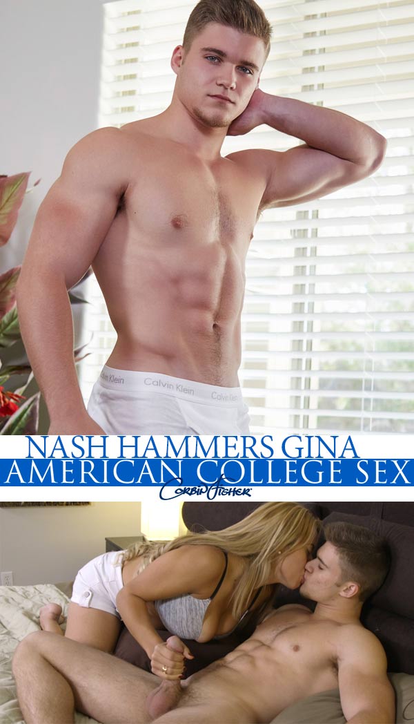 Nash Hammers Gina at AmateurCollegeSex