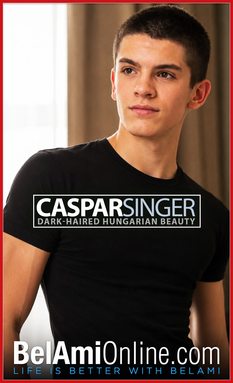 Caspar Singer [Dark-Haired Hungarian Beauty] at BelAmi