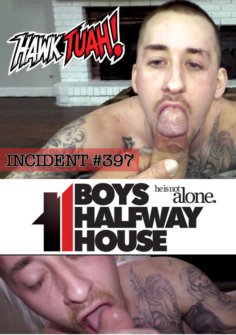 Incident #397: Jaymes Savage Blows Clay POV in 'HAWK TUAH!' at Boys Halfway House