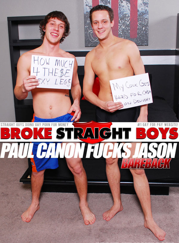 Paul Canon Fucks Jason (Bareback) at Broke Straight Boys