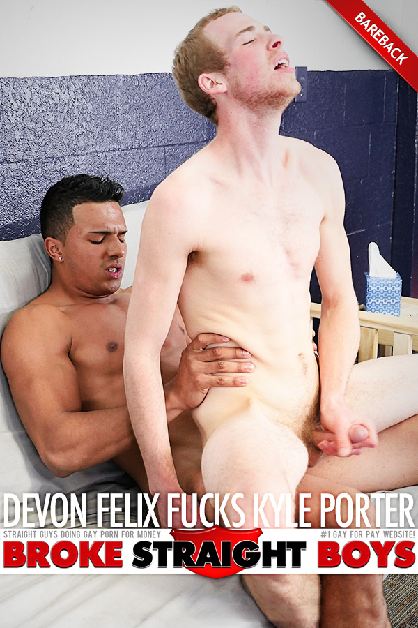 Devon Felix Fucks Kyle Porter (Bareback) at Broke Straight Boys
