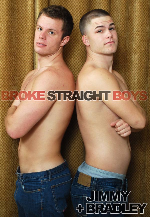 Jimmy & Bradley at Broke Straight Boys