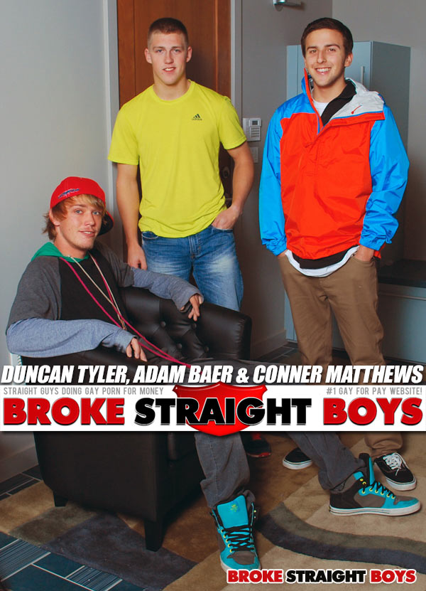 Duncan Tyler, Adam Baer & Conner Matthews at Broke Straight Boys