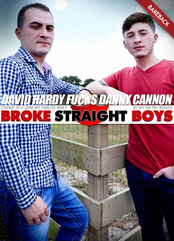 David Hardy Fucks Danny Cannon (Bareback) at Broke Straight Boys