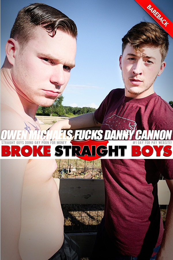 Owen Michaels Fucks Danny Cannon (Bareback) at Broke Straight Boys
