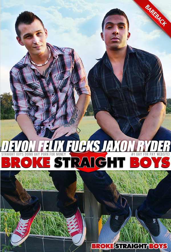 Devon Felix Fucks Jaxon Ryder (Bareback) at Broke Straight Boys