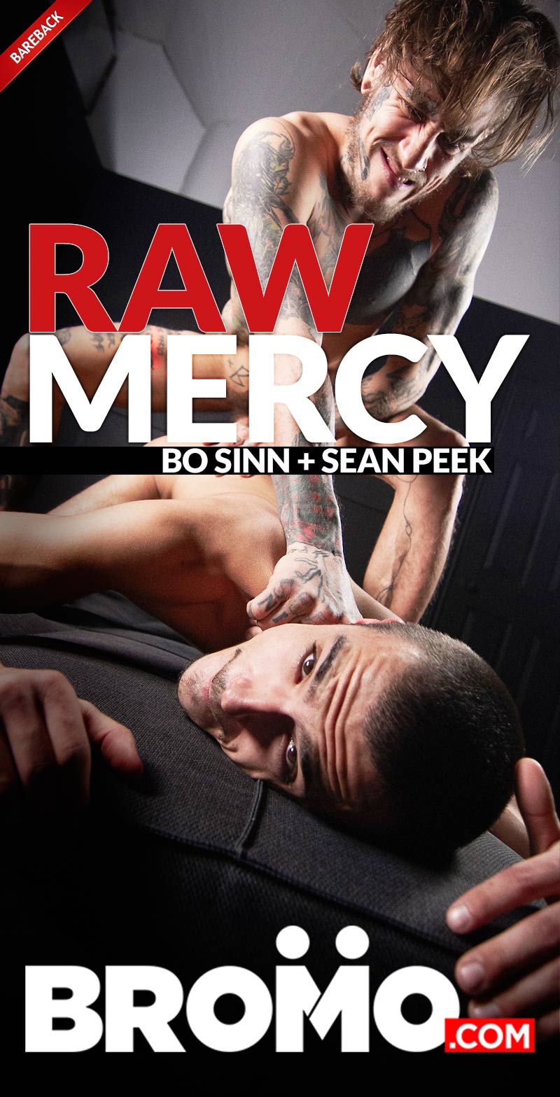 RAW Mercy (Bo Sinn Fucks Sean Peek) at Bromo