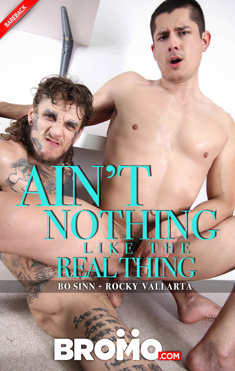 Ain't Nothing Like The Real Thing (Bo Sinn Fucks Rocky Vallarta) at BROMO