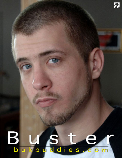 Buster (Who's Your Bitch) at BukBuddies