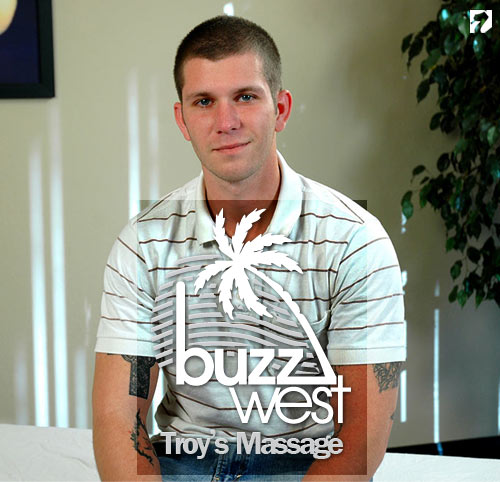 BuzzWest: Troy's Massage.