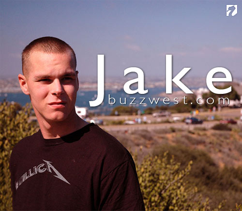 BuzzWest: Jake.