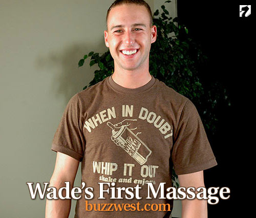 Wade's First Massage at BuzzWest