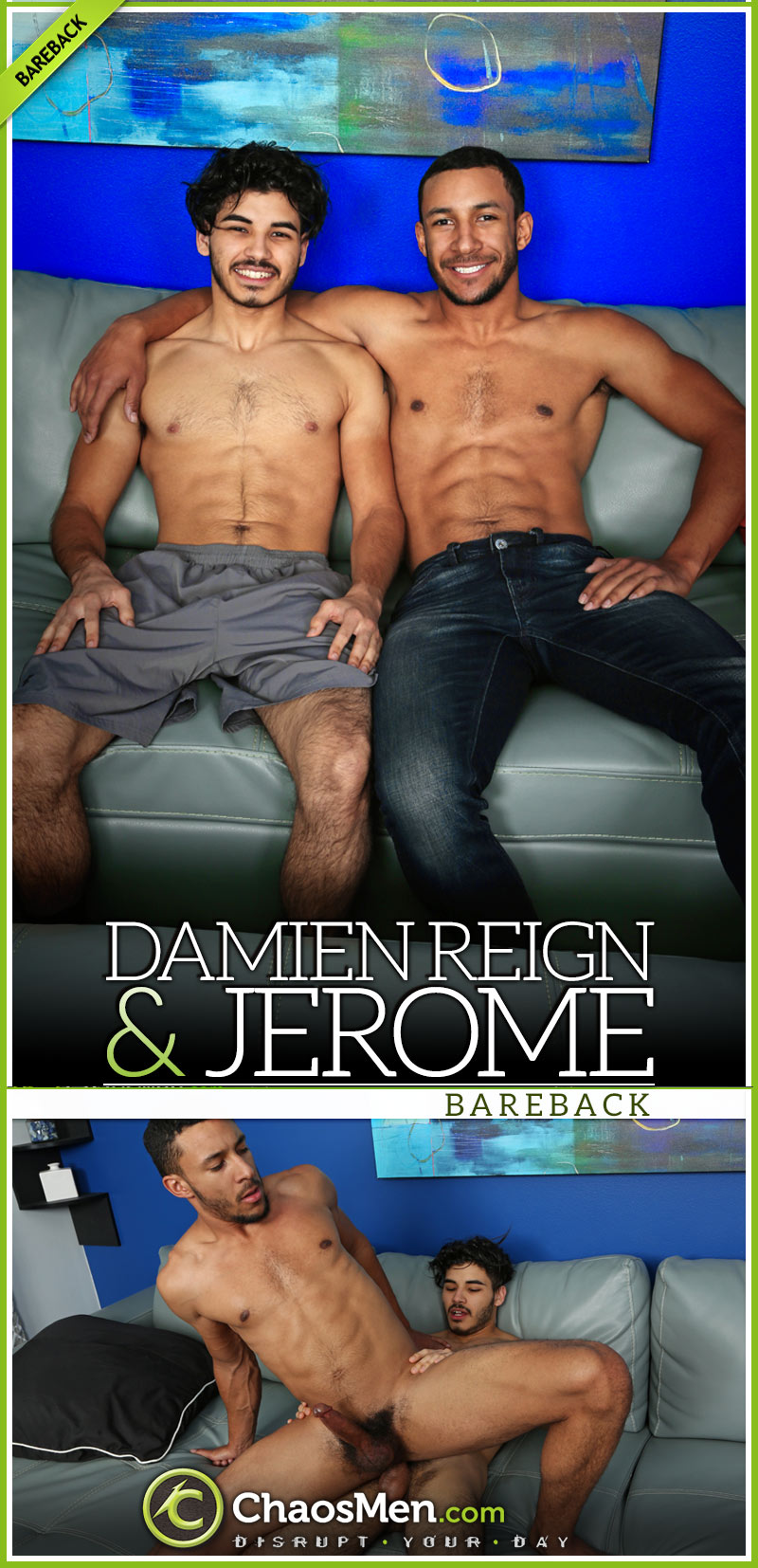 Damien Reign Fucks Jerome (Bareback) at ChaosMen