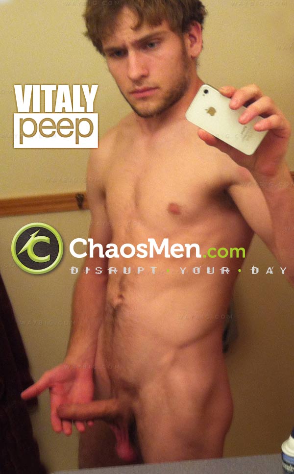 Vitaly 'peep' at ChaosMen