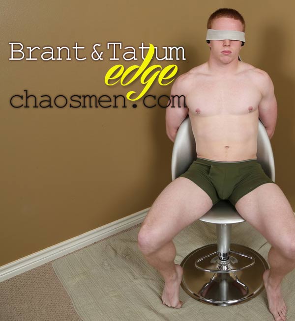 Brant & Tatum 'Edge' at ChaosMen
