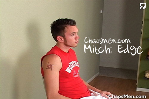 'Edge' Mitch Video at ChaosMen