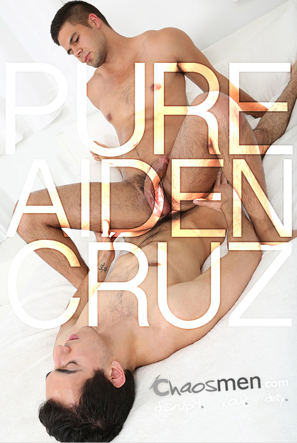 Aiden & Cruz 'Pure' (Bareback) at ChaosMen