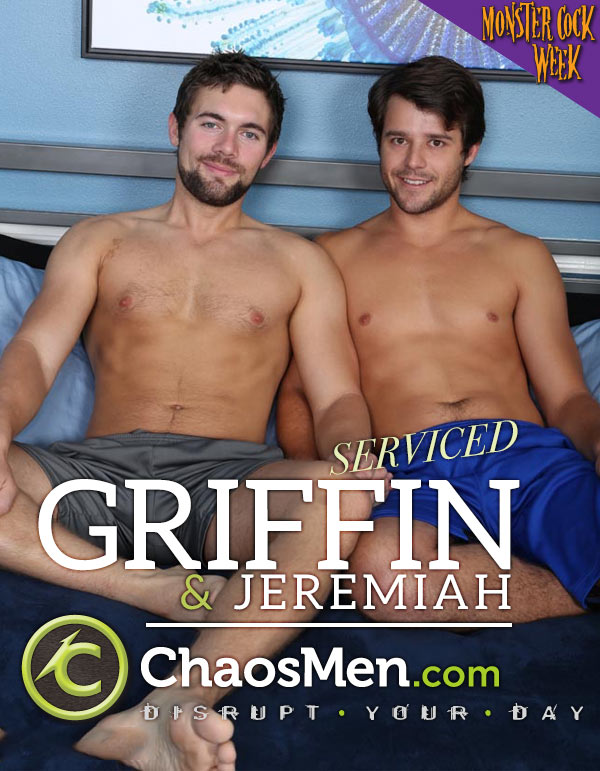 Griffin & Jeremiah (Serviced) at ChaosMen