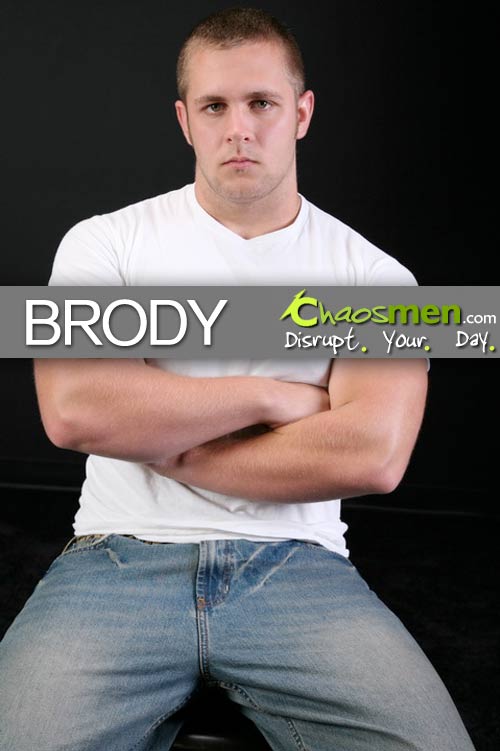 Brody at ChaosMen