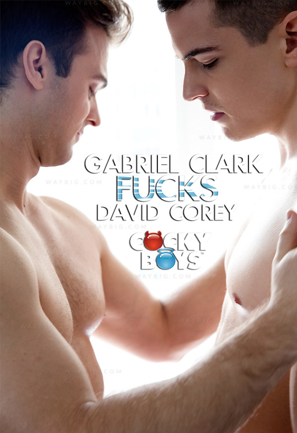 Gabriel Clark Fucks David Corey! at CockyBoys.com