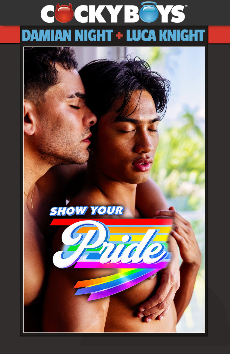 Damian Night Tops Luca Knight in 'Show Your Pride' at CockyBoys