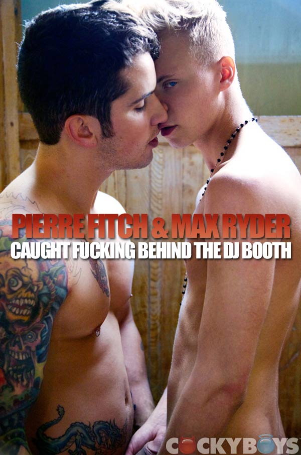 Pierre Fitch & Max Ryder Caught Fucking Behind the DJ Booth at CockyBoys.com
