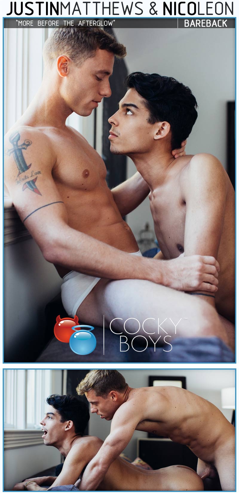 More Before The Afterglow (Justin Matthews Fucks Nico Leon) at CockyBoys.com