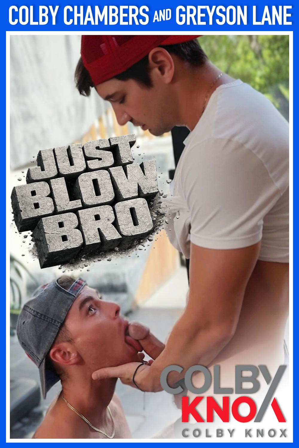 Greyson Lane Teases and Tests Colby Chambers in 'Just Blow, Bro!' at ColbyKnox