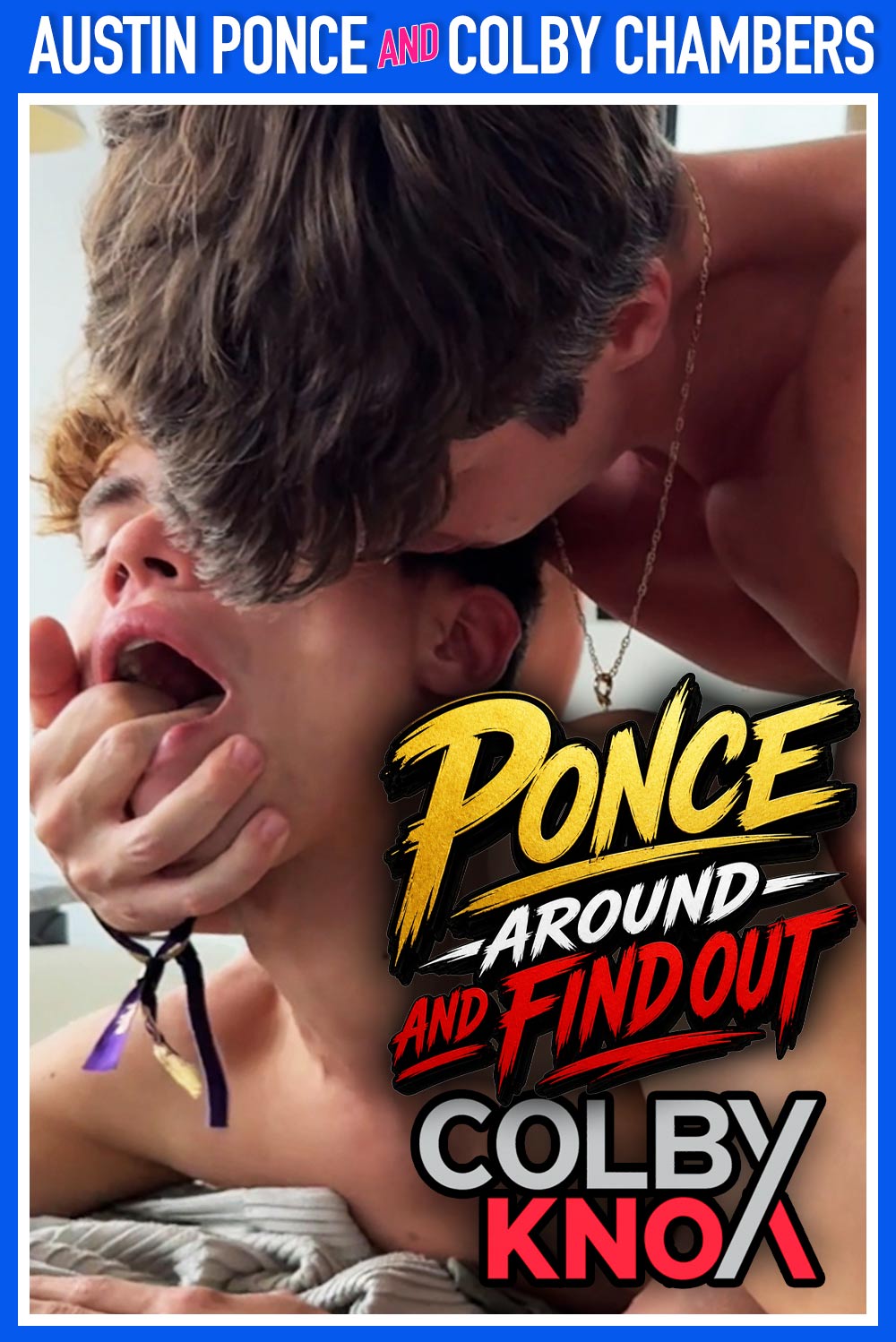 Austin Ponce Makes His Debut with Colby Chambers in 'Ponce Around and Find Out!' at ColbyKnox
