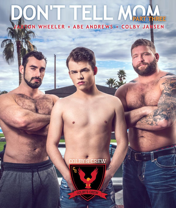 Don't Tell Mom (Colby Jansen and Jaxton Wheeler Fuck Abe Andrews) at Colby's Crew
