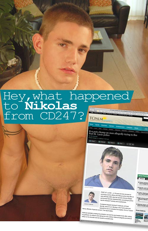 Hey, What Happend To Nikolas from CD247? at CollegeDudes247
