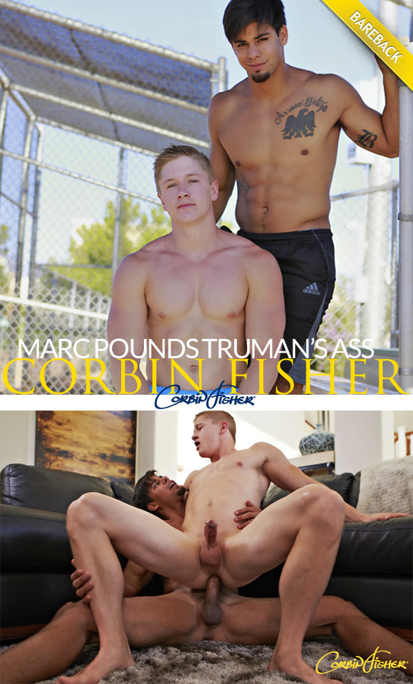 Marc Pounds Truman's Ass (Bareback) at CorbinFisher