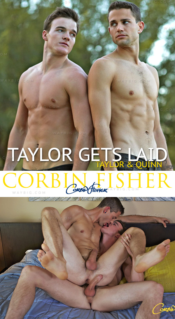 Taylor Gets Laid (Taylor & Quinn) (Bareback) at CorbinFisher