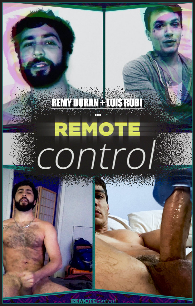Remote Control: Episode 2 (Reality Star Remy Duran and Luis Rubi) at Drill My Hole