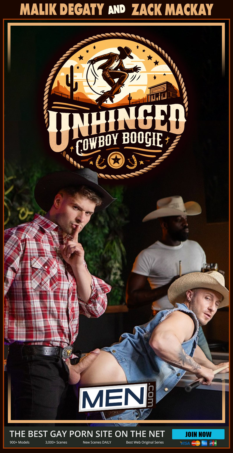 Unhinged Cowboy Boogie (Malik Delgaty Fucks Zack Mackay) at MEN.com