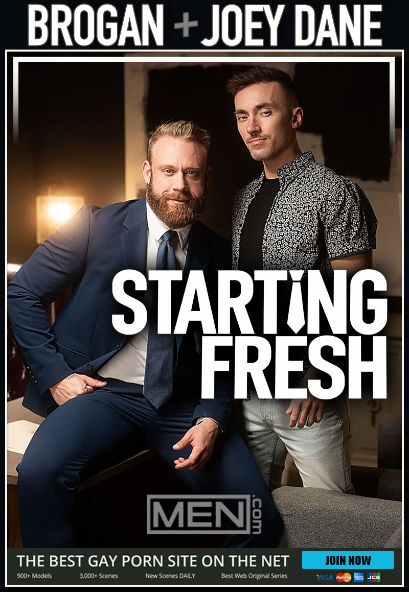 MEN.com's Starting Fresh with Joey Dane and Brogan