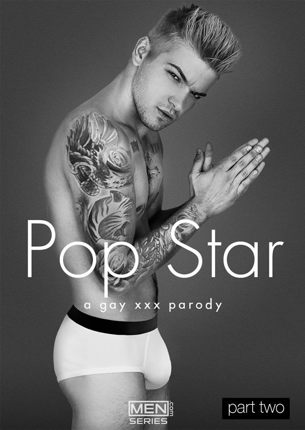 Pop Star: A Gay XXX Parody (Tobias Fucks Johnny Rapid) (Part 2) at Drill My Hole