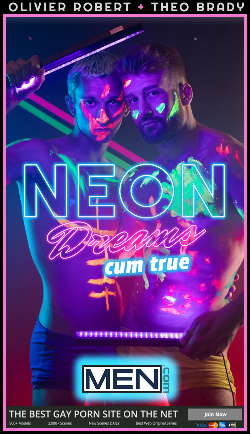 Neon Dreams Cum True (Theo Brady Fucks Olivier Robert) at MEN.com