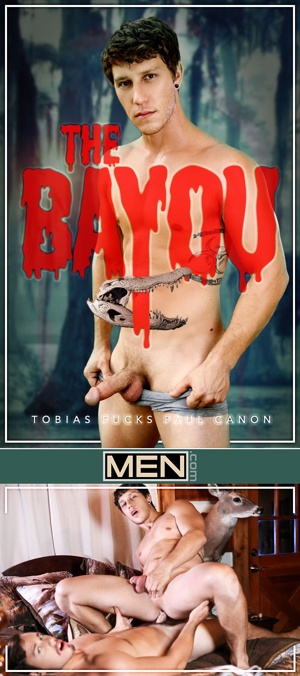 The Bayou (Tobias Fucks Paul Canon) (Part 1) at Drill My Hole