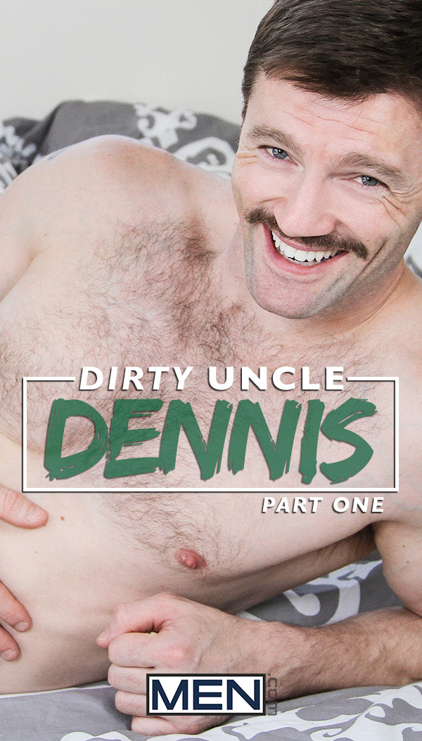 Dirty Uncle Dennis (Dennis West Fucks Scott Riley) (Part 1) at Drill My Hole