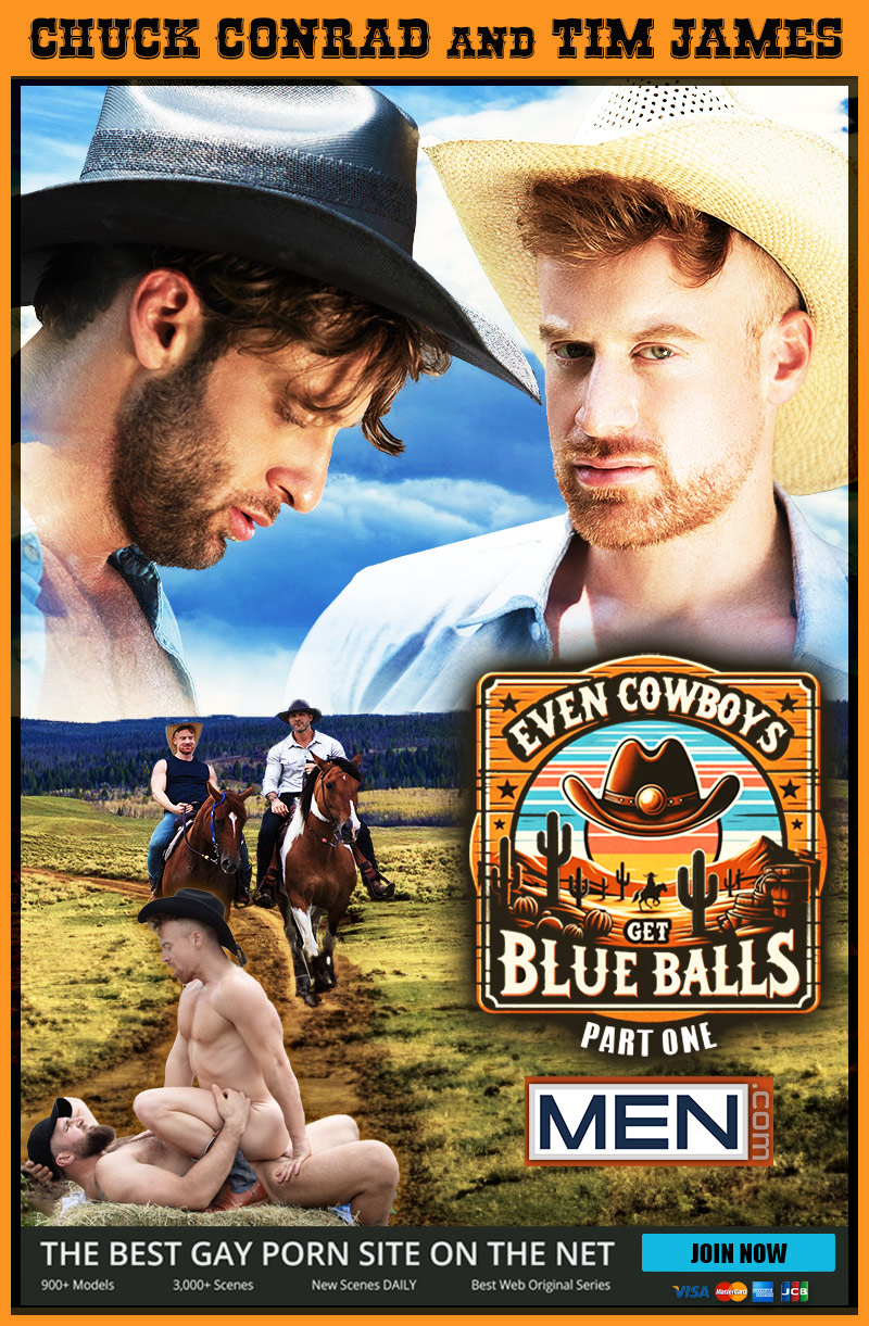 MEN.com: Chuck Conrad Tops Tim James in ‘Even Cowboys Get Blue Balls, Part 1’ on Cock4Cock
