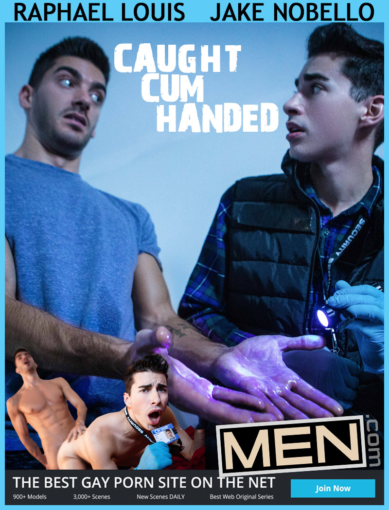 Caught Cum Handed (Jake Nobello Bottoms For Raphael Louis) at MEN.com