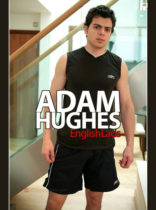 Adam Hughes at EnglishLads