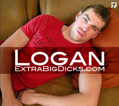 Logan at Extra BIG Dicks
