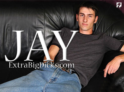 Jay at Extra BIG Dicks